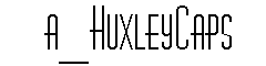 a_HuxleyCaps