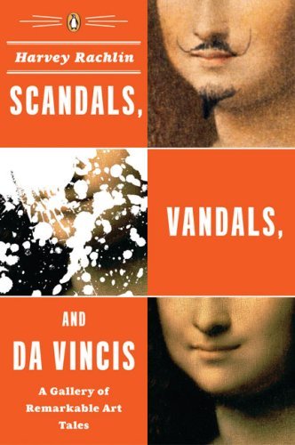 Scandals, Vandals, and da Vincis